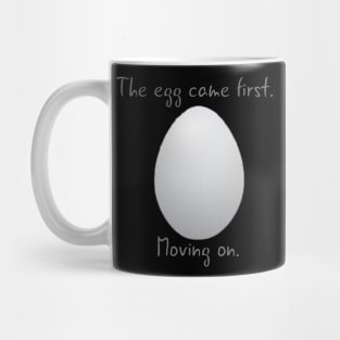 The Chicken or the Egg? Mug
